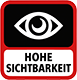 Hohe Sichtbarkeit