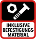 Inklusive Befestigungsmaterial